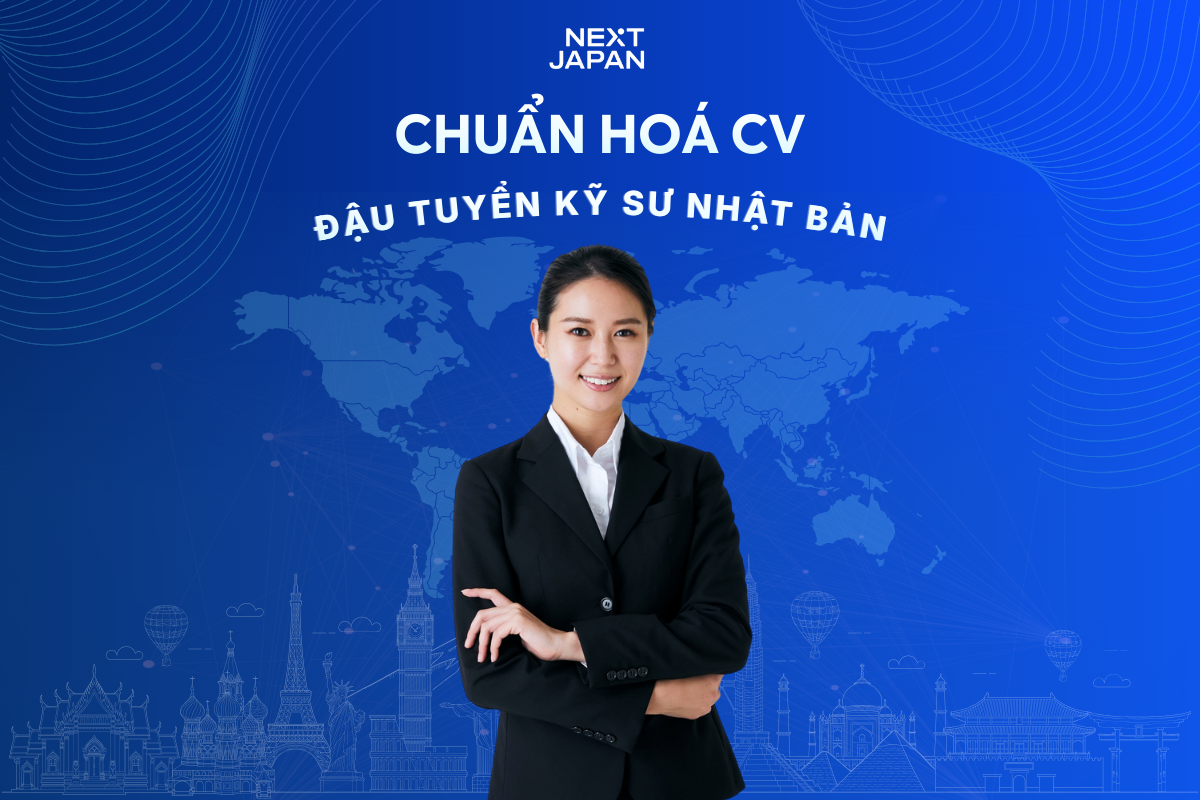 Tối ưu CV - Tăng tỷ lệ đậu Job IT tại Nhật Bản